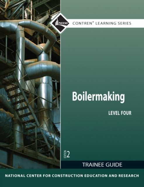 Boilermaking Trainee Guide, Level 4, Paperback / softback Book