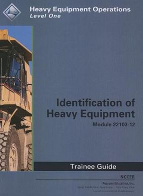 22103-12 Indentification of Heavy Equipment TG, Paperback / softback Book
