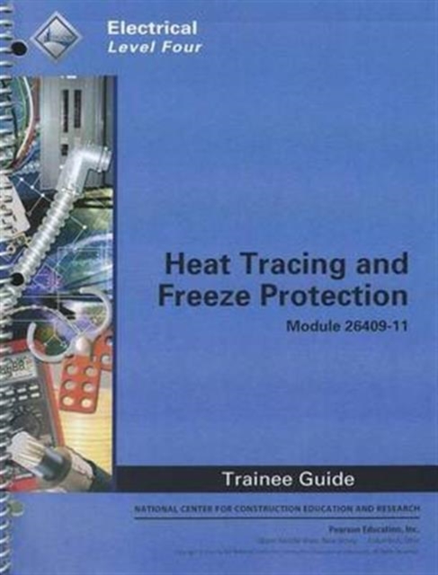 26409-11 Heat Tracing and Freeze Protection TG, Paperback / softback Book