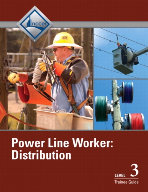 Power Line Worker Distribution Trainee Guide, Level 3, Paperback / softback Book