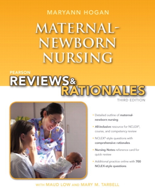 Pearson Reviews & Rationales : Maternal-Newborn Nursing with Nursing Reviews & Rationales, Paperback / softback Book