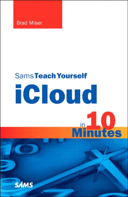 Sams Teach Yourself iCloud in 10 Minutes, EPUB eBook