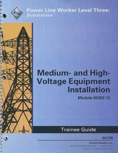82302-12 Medium-and High-Voltage Equipment Installation TG, Paperback Book