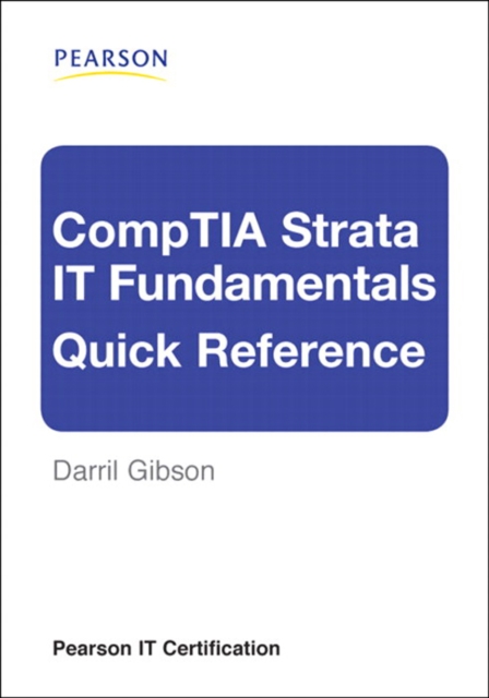CompTIA Strata IT Fundamentals Quick Reference, EPUB eBook