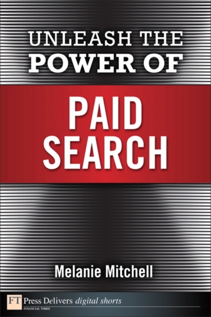 Unleash the Power of Paid Search, PDF eBook