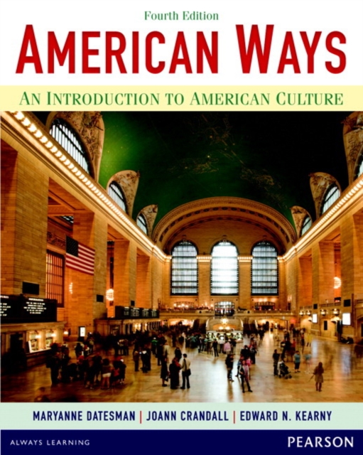 American Ways: An Introduction to American Culture, Paperback / softback Book
