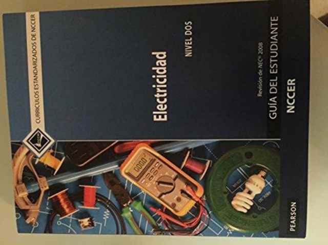 Electrical Trainee Guide in Spanish, Level 2 (2008 NEC), Paperback / softback Book