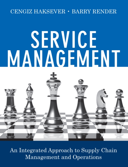 Service Management : An Integrated Approach to Supply Chain Management and Operations, EPUB eBook
