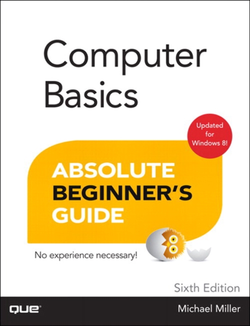 Computer Basics Absolute Beginner's Guide, Windows 8 Edition, EPUB eBook