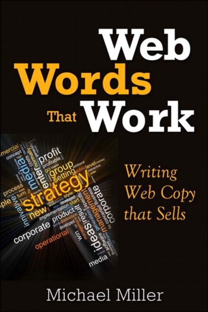 Web Words That Work : Writing Online Copy That Sells, EPUB eBook