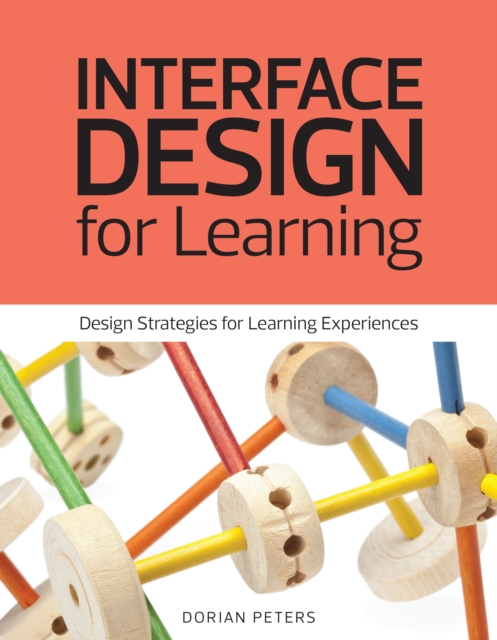 Interface Design for Learning : Design Strategies for Learning Experiences, EPUB eBook