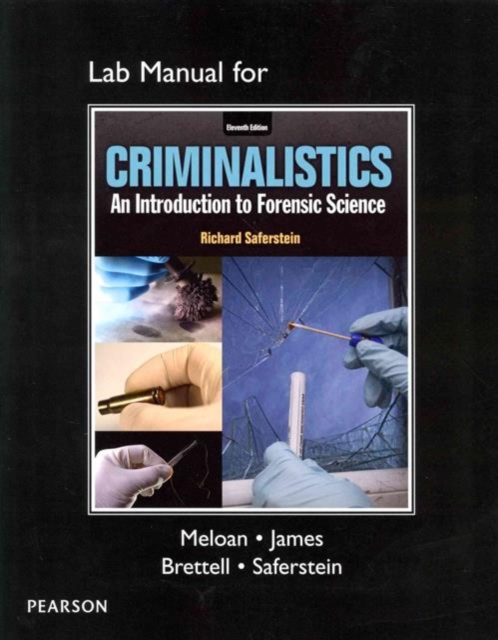Lab Manual for Criminalistics : An Introduction to Forensic Science, Paperback / softback Book