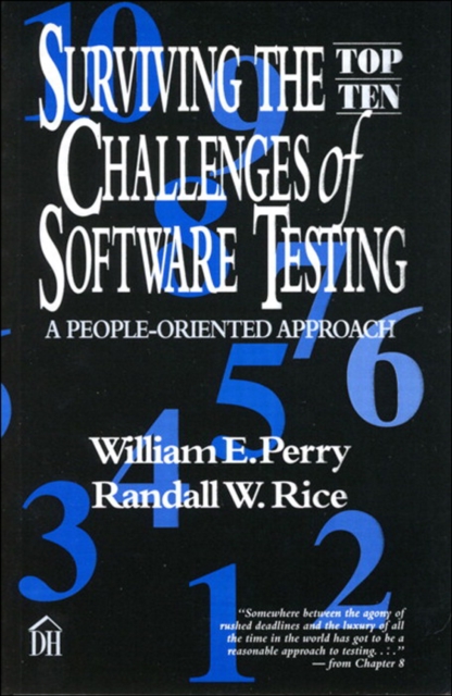 Surviving the Top Ten Challenges of Software Testing : A People-Oriented Approach, EPUB eBook