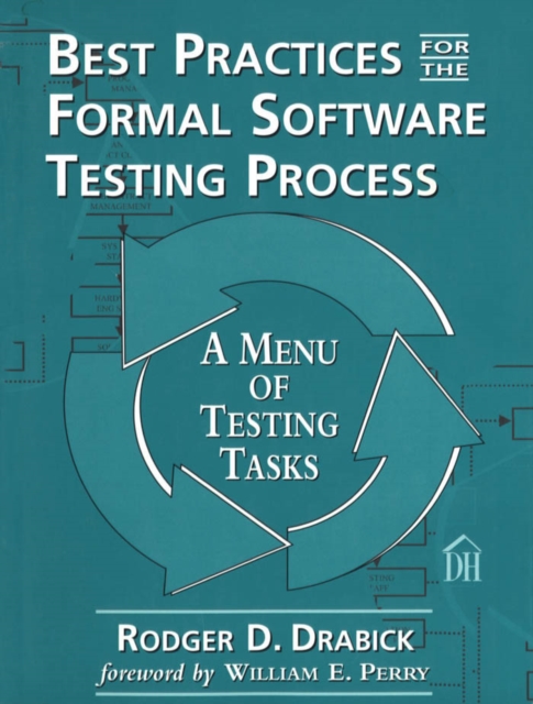 Best Practices for the Formal Software Testing Process : A Menu of Testing Tasks, PDF eBook