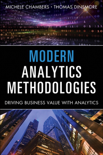 Modern Analytics Methodologies : Driving Business Value with Analytics, EPUB eBook