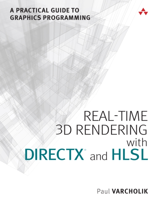 Real-Time 3D Rendering with DirectX and HLSL : A Practical Guide to Graphics Programming, EPUB eBook
