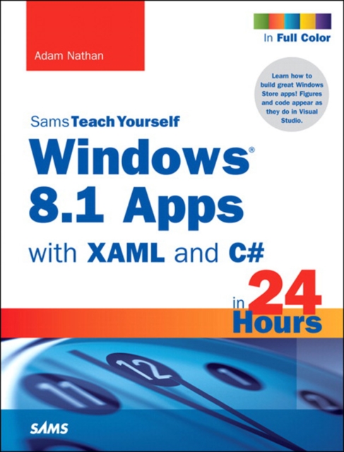 Windows 8.1 Apps with XAML and C# Sams Teach Yourself in 24 Hours, EPUB eBook