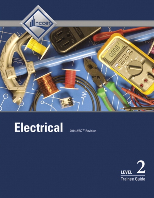 Electrical Level 2 Trainee Guide, Case Bound, Hardback Book