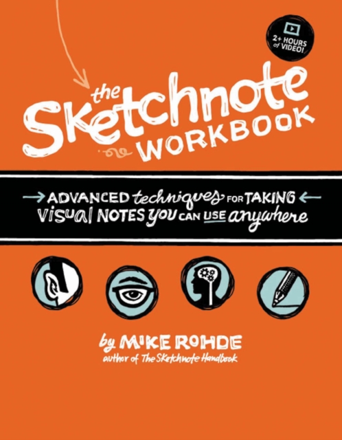 Sketchnote Workbook, The : Advanced techniques for taking visual notes you can use anywhere, PDF eBook