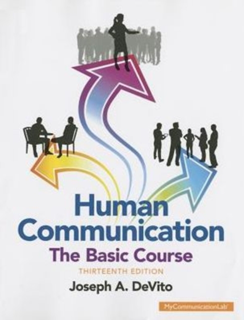 Human Communication : The Basic Course, Paperback Book