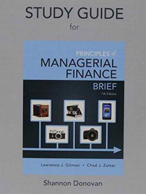 Study Guide for Prinicples of Managerial Finance, Brief, Paperback / softback Book
