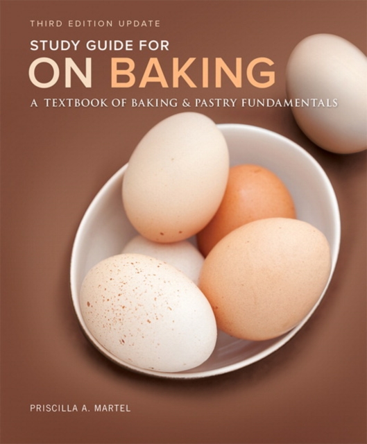 Study Guide for On Baking (Update) : A Textbook of Baking and Pastry Fundamentals, Paperback / softback Book