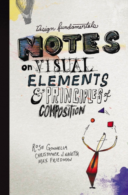 Design Fundamentals : Notes on Visual Elements and Principles of Composition, PDF eBook