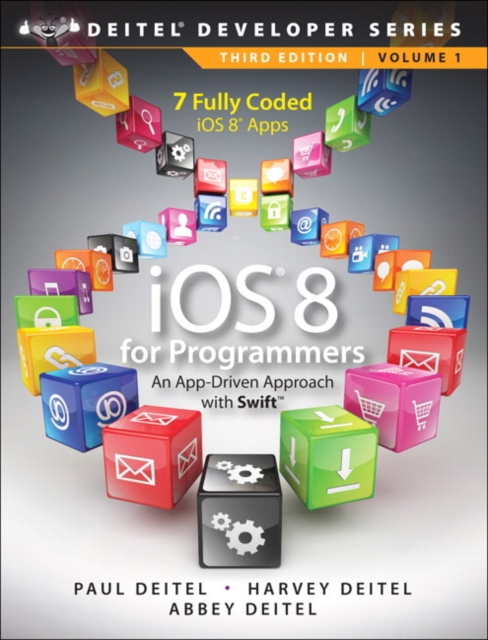 iOS 8 for Programmers : An App-Driven Approach with Swift, Paperback Book