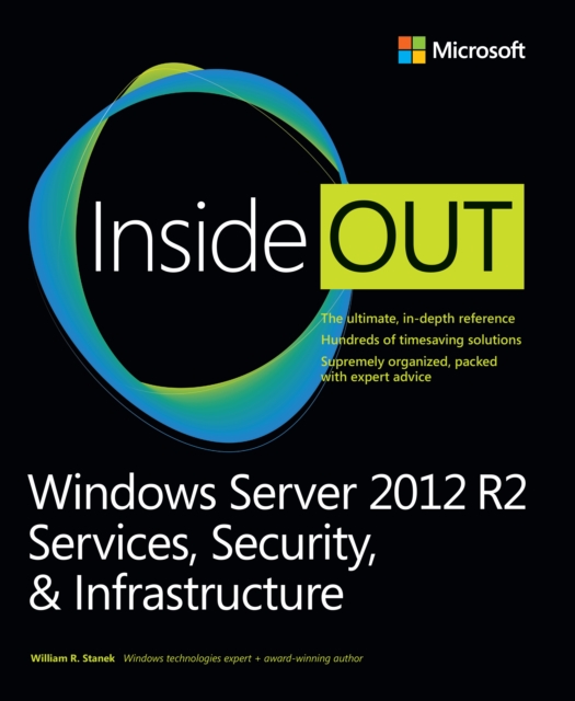 Windows Server 2012 R2 Inside Out : Services, Security, & Infrastructure, Volume 2, EPUB eBook