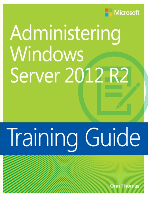 Training Guide Administering Windows Server 2012 R2 (MCSA), PDF eBook
