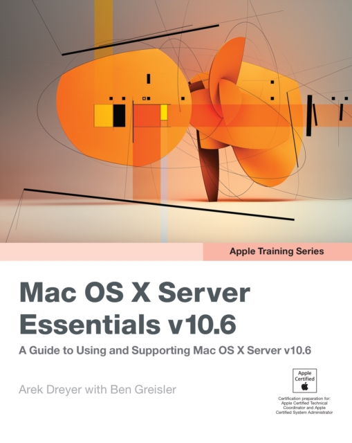 Apple Pro Training Series : OS X Server Essentials 10.10: Using and Supporting OS X Server on Yosemite, EPUB eBook