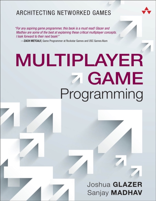 Multiplayer Game Programming : Architecting Networked Games, PDF eBook