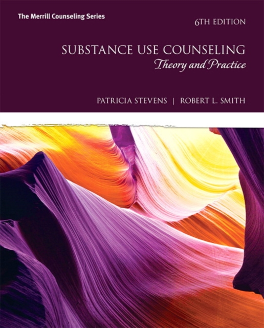 Substance Use Counseling : Theory and Practice, Paperback / softback Book