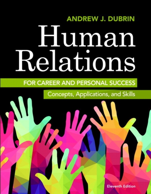 Human Relations for Career and Personal Success : Concepts, Applications, and Skills, Paperback / softback Book