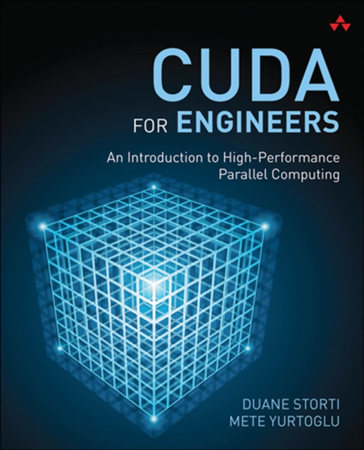 CUDA for Engineers : An Introduction to High-Performance Parallel Computing, PDF eBook