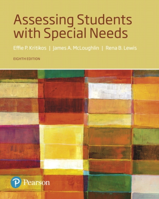 Assessing Students with Special Needs, with Enhanced Pearson eText -- Access Card Package, Multiple-component retail product Book