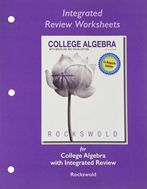 Worksheets for College Algebra with Integrated Review, Paperback / softback Book