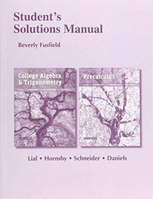 Student's Solutions Manual for College Algebra and Trigonometry, Paperback / softback Book