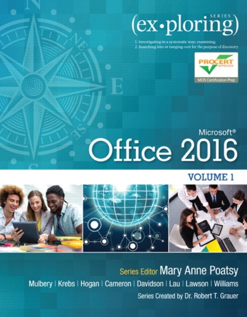 Exploring Microsoft Office 2016 Volume 1, Spiral bound Book