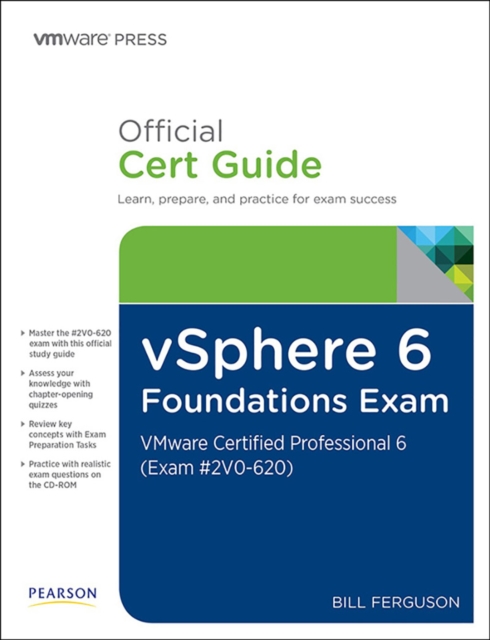 vSphere 6 Foundations Exam Official Cert Guide (Exam #2V0-620) : VMware Certified Professional 6, EPUB eBook