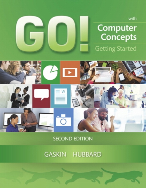 GO! with Computer Concepts Getting Started, Paperback / softback Book