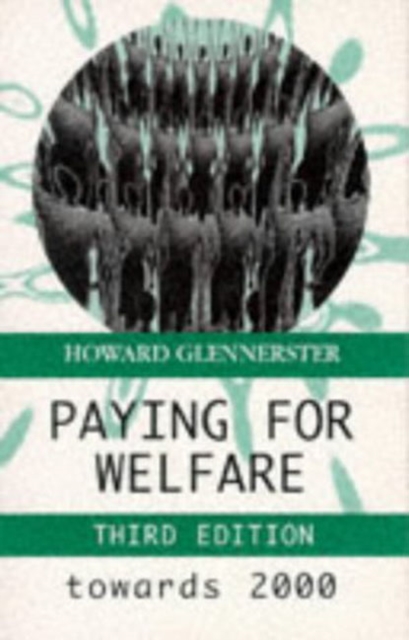 Paying For Welfare : Towards 2000, Paperback / softback Book