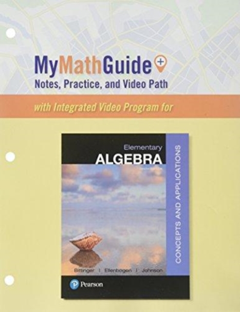 MyMathGuide for Elementary Algebra : Concepts and Applications, Paperback / softback Book