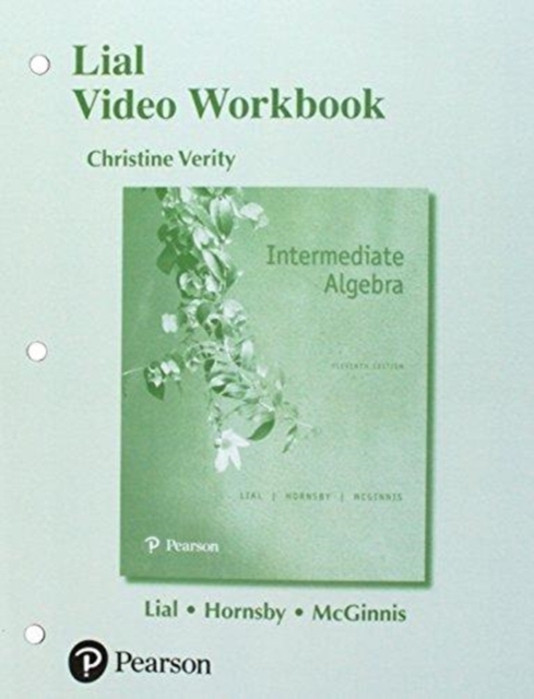 Lial Video Workbook for Intermediate Algebra, Paperback / softback Book