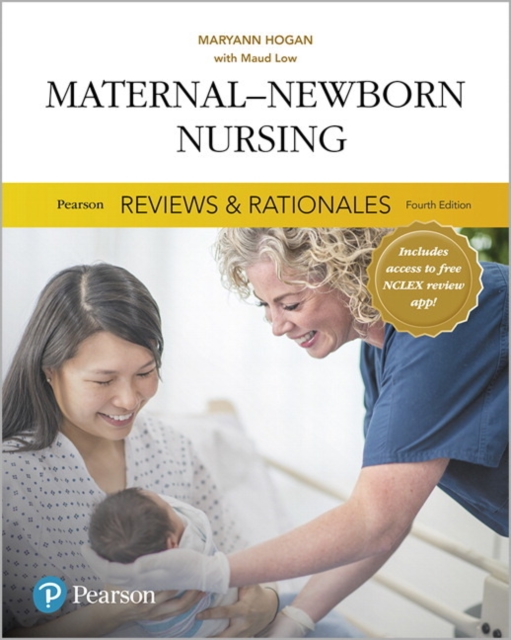 Pearson Reviews & Rationales : Maternal-Newborn Nursing with Nursing Reviews & Rationales, Paperback / softback Book