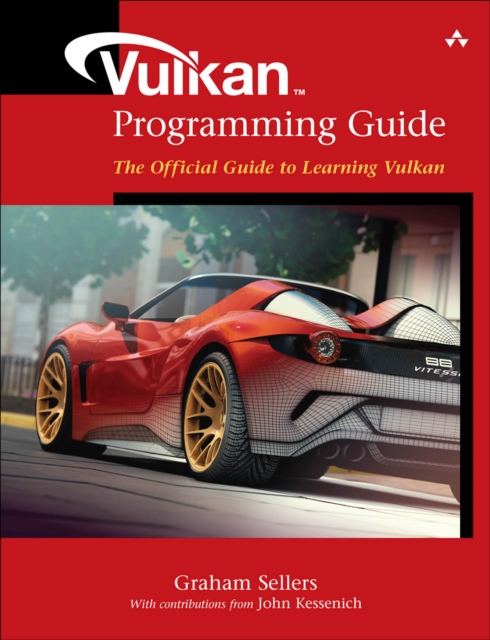 Vulkan Programming Guide : The Official Guide to Learning Vulkan, PDF eBook