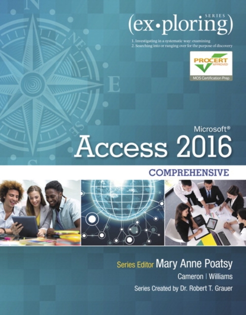 Exploring Microsoft Office Access 2016 Comprehensive, Paperback / softback Book
