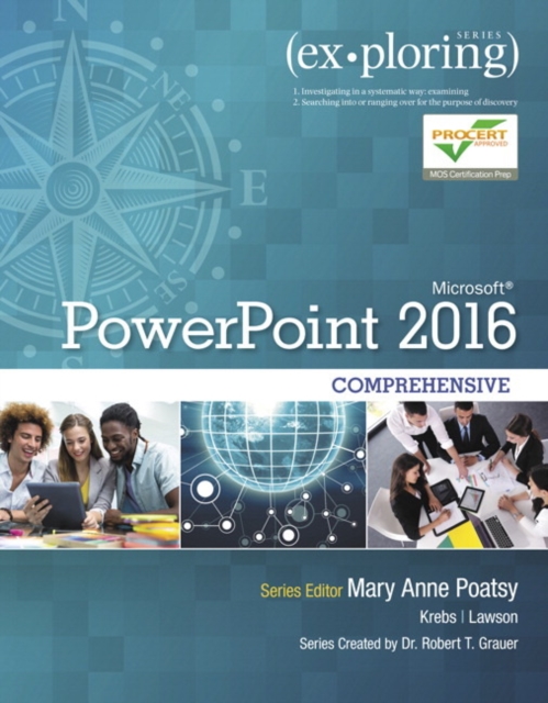Exploring Microsoft PowerPoint 2016 Comprehensive, Paperback / softback Book