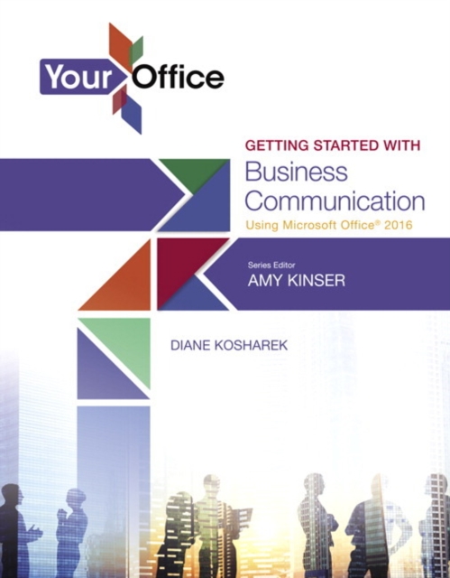 Your Office : Getting Started with Business Communication, Paperback / softback Book