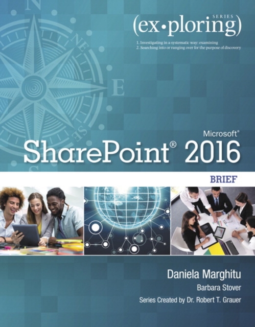Exploring Microsoft SharePoint 2016 Brief, Paperback / softback Book